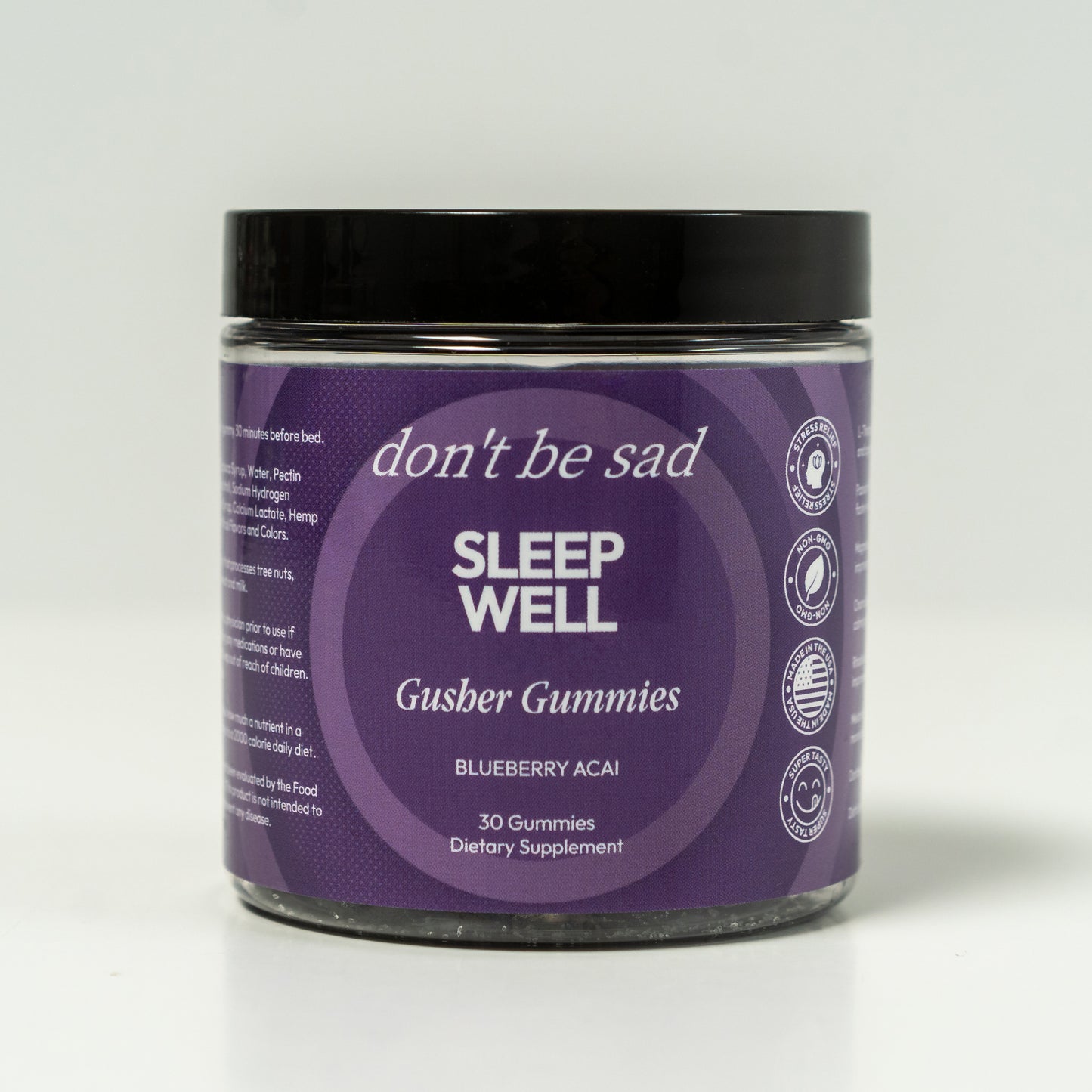 Don't Be Sad Sleep Well Gummies (Coming Soon!)